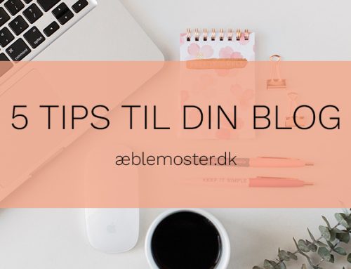 5 tips om blog på din hjemmeside